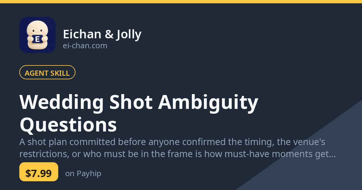 Wedding Shot Ambiguity Questions